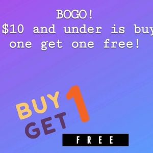 BOGO, $10 or under